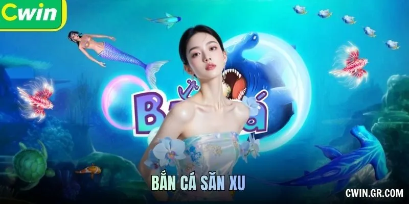 Bắn Cá Săn Xu – Mỗi Phát Đạn Đều Là Cơ Hội Triệu Xu