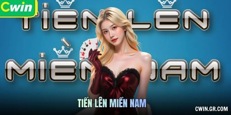 Tiến Lên Miền Nam – Game Bài Hấp Dẫn Thưởng Siêu Khủng